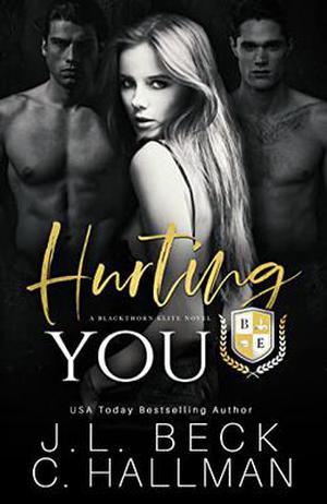 Hurting You (Blackthorn Elite #3)