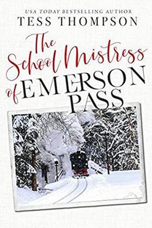 The School Mistress by Tess Thompson