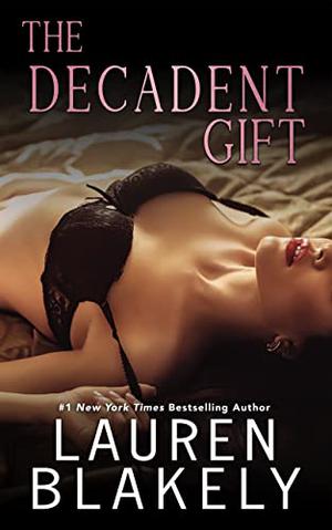 The Decadent Gift (The Gift #3)