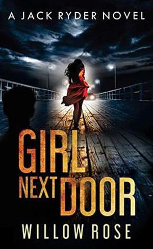 Girl Next Door by Willow Rose