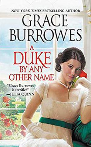 A Duke by Any Other Name by Grace Burrowes