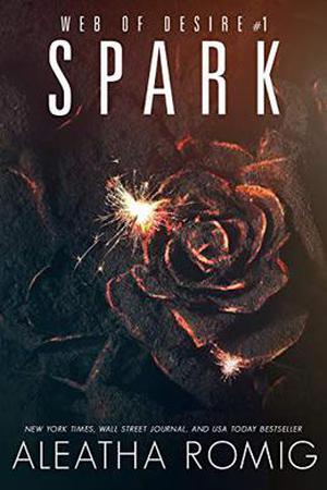 Spark by Aleatha Romig