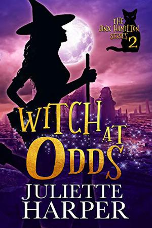 Witch at Odds by Juliette Harper