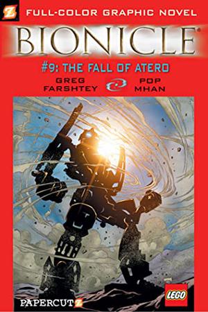 Bionicle, Vol. 9: The Fall of Atero (Bionicle Graphic Novels #9)