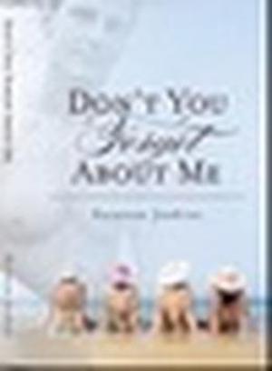 Don't You Forget About Me (Pam of Babylon #2)