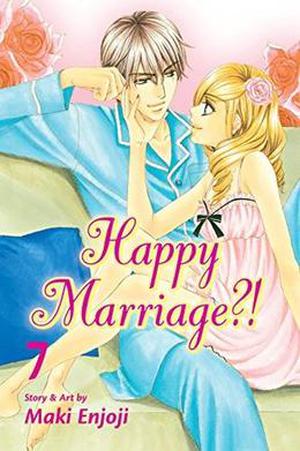 Happy Marriage?!, Vol. 7 (Happy Marriage?! #7)