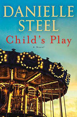 Child's Play: A Novel by Danielle Steel