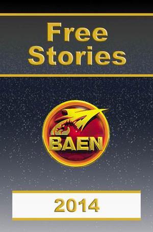 Baen Free Stories 2014 by Robert Buettner, Robert Conroy