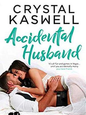 Accidental Husband by Crystal Kaswell