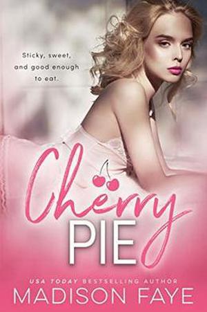 Cherry Pie by Madison Faye