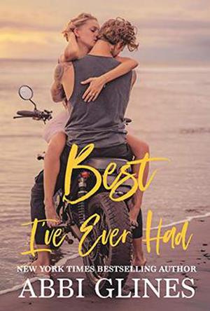 Best I've Ever Had (Sea Breeze Meets Rosemary Beach #3)