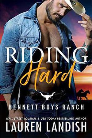 Riding Hard (Bennett Boys Ranch #2)
