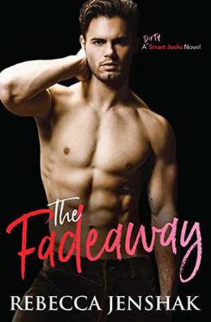 The Fadeaway (Smart Jocks #2)
