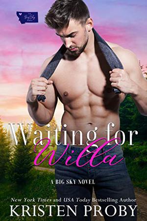 Waiting for Willa by Kristen Proby