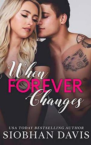 When Forever Changes by Siobhan Davis, Sara Eirew