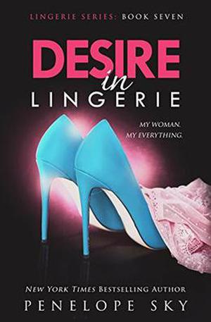 Desire in Lingerie (Lingerie #7)