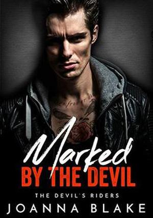 Marked By The Devil (The Devil's Riders #5)