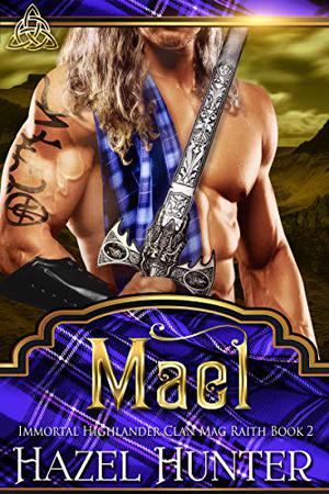 Mael (Immortal Highlander, Clan Mag Raith #2)