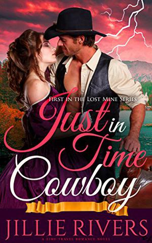 Just in Time Cowboy (Lost Mine #1)