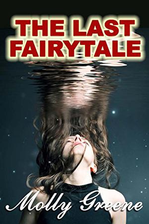 The Last Fairytale (Gen Delacourt Mystery #2)