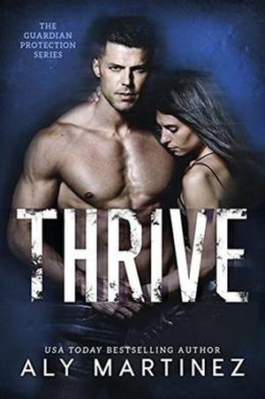 Thrive (Guardian Protection #2)