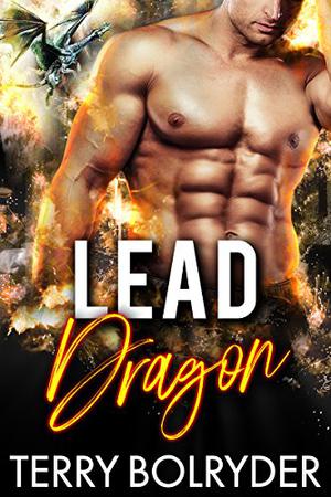 Lead Dragon by Terry Bolryder
