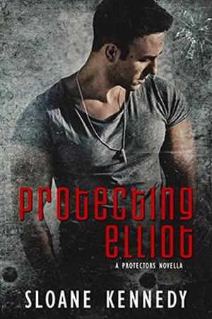 Protecting Elliot: A Protectors Novella (The Protectors #9.5)