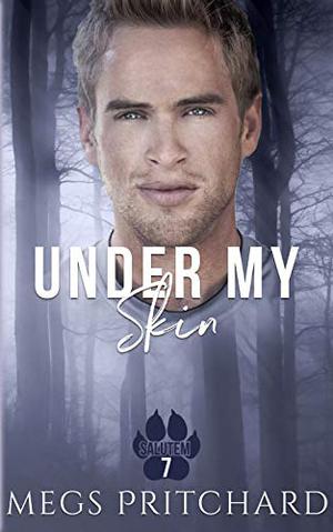 Under My Skin (Salutem #7)