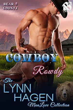 Cowboy Rowdy (Bear County #8)