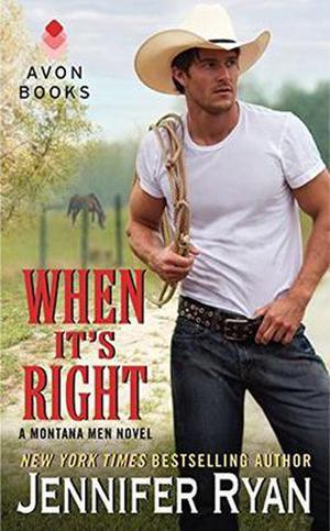 When It's Right (Montana Men #2)
