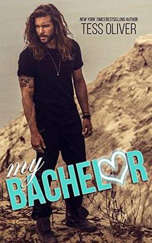 My Bachelor by Tess Oliver