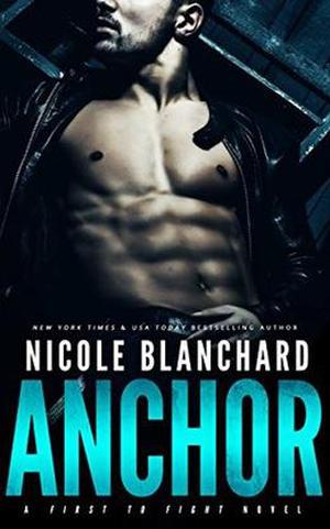 Anchor (First to Fight #1)