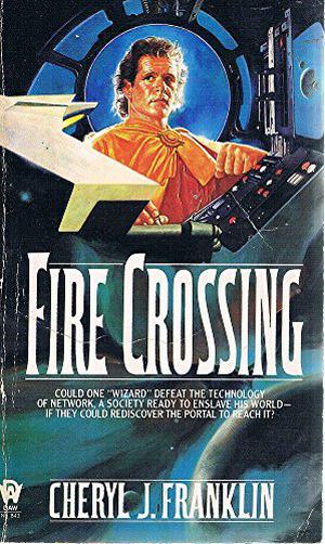 Fire Crossing (Network/Consortium #2)