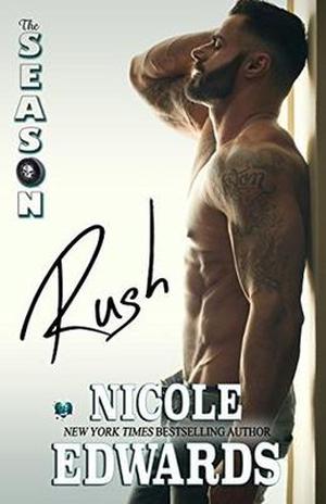 Rush: The Season by Nicole Edwards