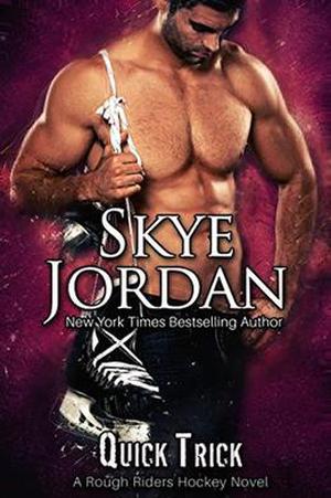 Quick Trick (Rough Riders Hockey #1)