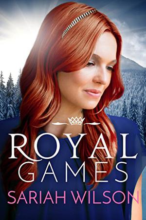 Royal Games by Sariah Wilson