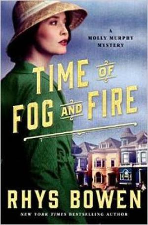 Time of Fog and Fire (Molly Murphy #16)