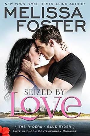 Seized by Love (Love in Bloom #38)