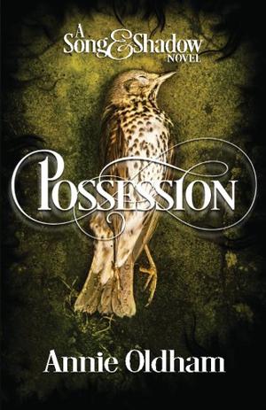 Possession by Annie Oldham