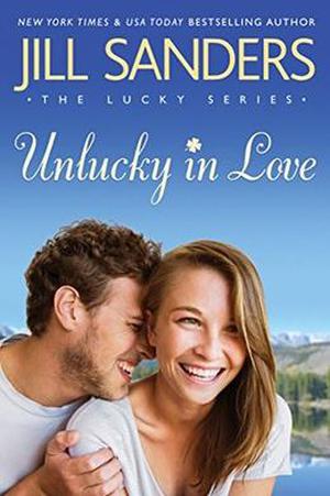Unlucky in Love (Lucky #1)