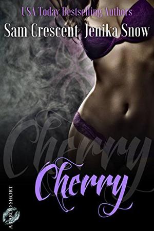 Cherry by Sam Crescent, Jenika Snow