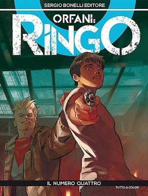 Orfani - Ringo n. 4: Il numero quattro (Orfani - Ringo #4)