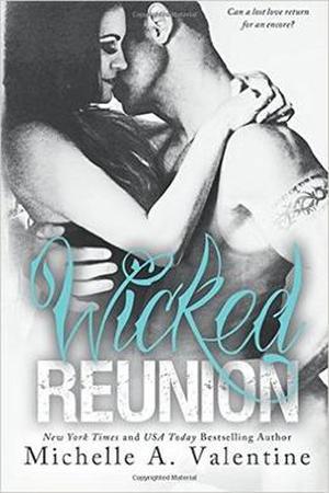 Wicked Reunion (Wicked White #2)