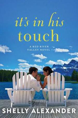 It's In His Touch (Red River Valley #2)