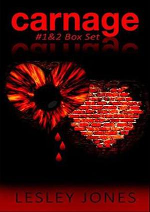 Boxed Set Complete Carnage Series: Carnage #1&2 by Lesley Jones