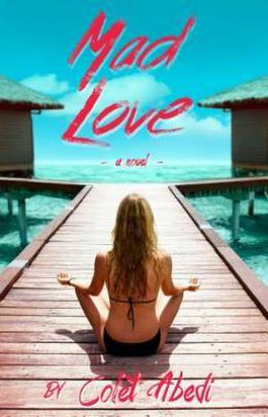 Mad Love (A Mad Love Story #1)