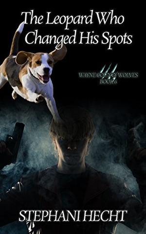 The Leopard who Changed his Spots (Wayne County Wolves #6)