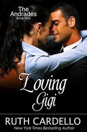 Loving Gigi (The Andrades #5)