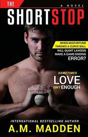 The Shortstop by A.M. Madden