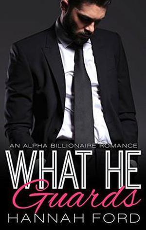 What He Guards (What He Wants #12)